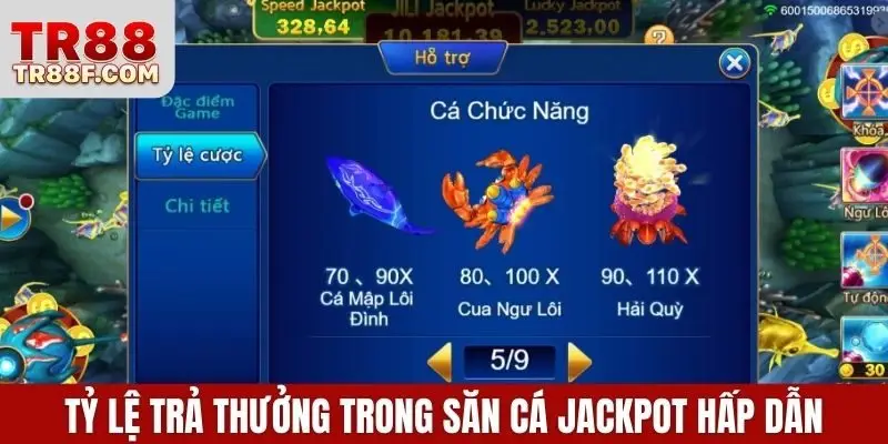 Tỷ lệ trả thưởng trong săn cá Jackpot hấp dẫn